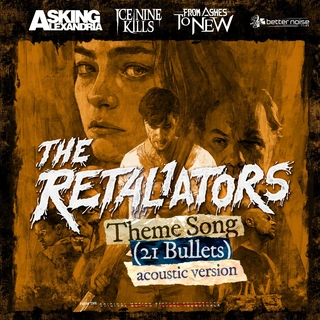 The Retaliators Theme (21 Bullets)