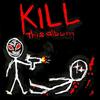 KILL THIS ALBUM