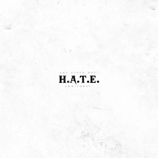 H.A.T.E.