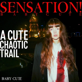 SENSATION! A Cute Chaotic Trail